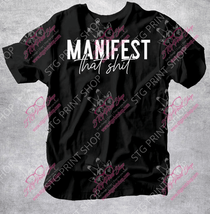 Manifest That Sh!t -  by My Store - 